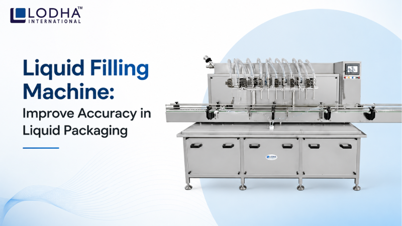 Liquid Filling Machine: Improve Accuracy in Liquid Packaging