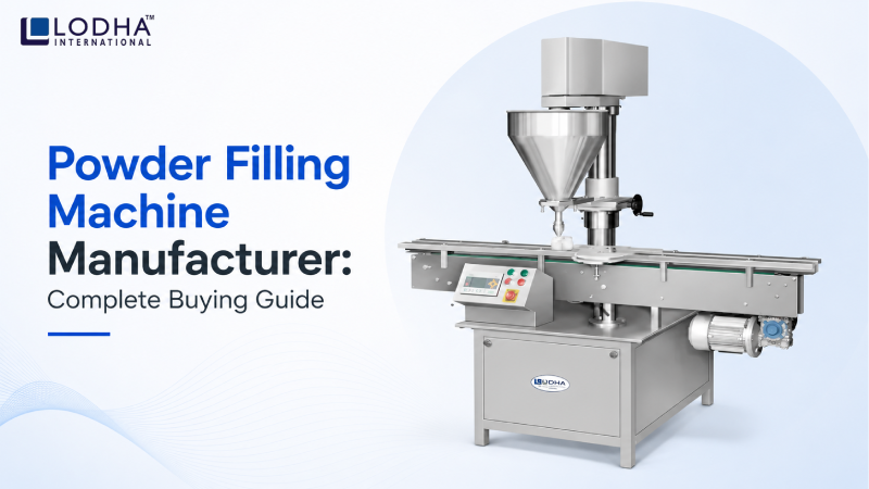 Powder Filling Machine Manufacturer: Complete Buying Guide