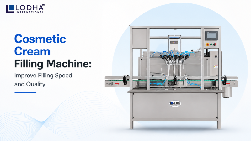 Cosmetic Cream Filling Machine: Improve Filling Speed and Quality